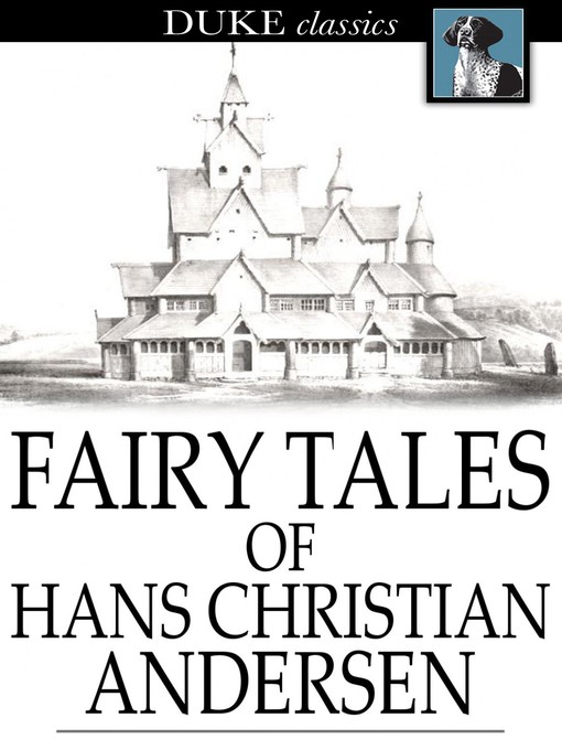 Titeldetails für Fairy Tales of Hans Christian Andersen nach Hans Christian Andersen - Verfügbar